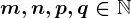 m,n,p,q \in \mathbbN