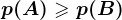 p(A)\geqslant p(B)