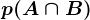 p(A\cap B)