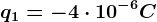 q1=-4\cdot 10^-6C