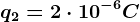 q2=2\cdot 10^-6C
