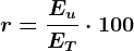 r = \fracEuET\cdot 100
