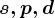 s, p, d