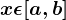 x\epsilon [a,b]