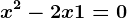 x^2-2x+1=0