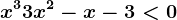 x^3+3x^2-x-3<0