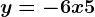 y=-6x+5