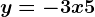 y = -3x + 5
